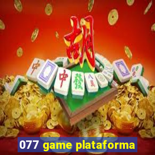 077 game plataforma